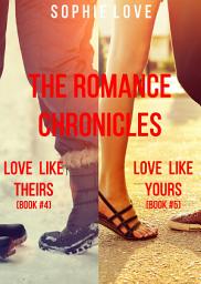 Icon image The Romance Chronicles Bundle (Books 4 and 5)