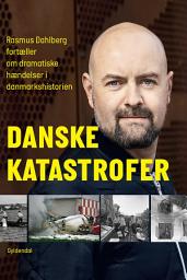 Icon image Danske katastrofer: Rasmus Dahlberg fortæller om dramatiske hændelser i danmarkshistorien
