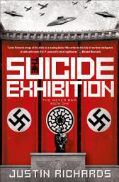 Icon image The Suicide Exhibition: A Novel