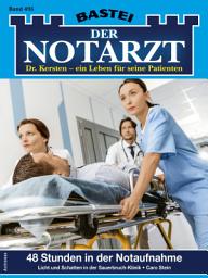 Icon image Der Notarzt 495: 48 Stunden in der Notaufnahme