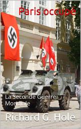 Icon image Paris occupé: Un roman sur la Seconde Guerre Mondiale
