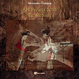 Icon image Progetto Arte 2016 - Fu Wenjun