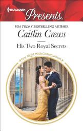 Icon image His Two Royal Secrets