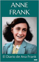 Icon image EL DIARIO DE ANA FRANK: Anne Frank