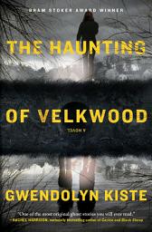 Icon image The Haunting of Velkwood