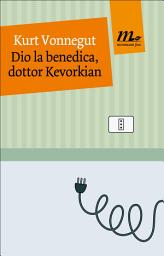 Icon image Dio la benedica, dottor Kevorkian