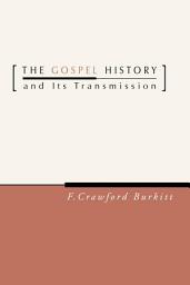Icon image The Gospel History and Its Transmission