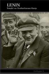 Icon image Lenin Troçki ve Taraftarlarına Karşı