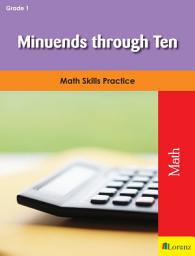 Icon image Minuends through Ten: Math Skills Practice