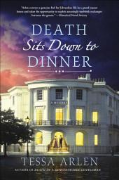 Icon image Death Sits Down to Dinner: A Mystery