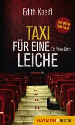 Icon image Taxi für eine Leiche: Ein Wien-Krimi