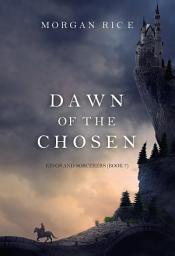 Icon image Dawn of the Chosen (Kings and Sorcerers—Book #7)