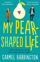 Icon image My Pear-Shaped Life