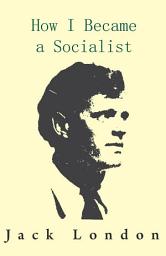 Icon image How I Became a Socialist