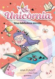 Icon image Unicòrnia 13 - Una biblioteca secreta: Primeres lectures en català
