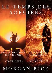 Icon image Le Temps des Sorciers (Tomes 2 et 3)
