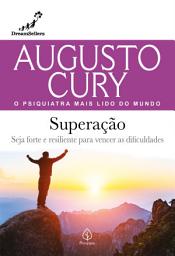 Icon image Superação: Seja forte e resiliente para vencer as dificuldades
