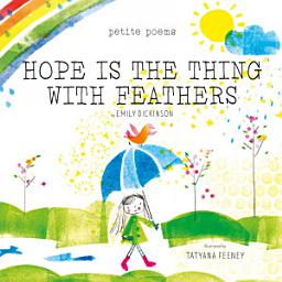 Icon image Hope Is the Thing with Feathers