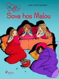 Icon image K för Klara 4 - Sova hos Malou: Volym 4
