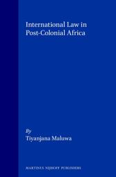 Icon image International Law in Post-Colonial Africa