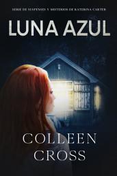 Icon image Luna Azul: Misterio, negra y suspense