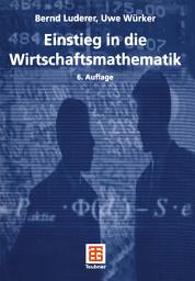 Icon image Einstieg in die Wirtschaftsmathematik: Ausgabe 6