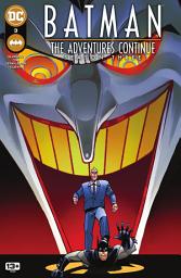 Icon image Batman: The Adventures Continue Season Three (2023)