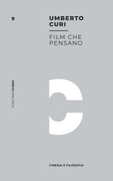 Icon image Film che pensano: Cinema e filosofia