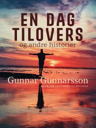 Icon image En dag tilovers og andre historier
