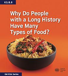 Icon image Why Do People with a Long History Have Many Types of Food?