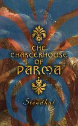 Icon image The Charterhouse of Parma: Historical Novel