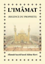 Icon image l’Imâmat (Regence du Prophete)