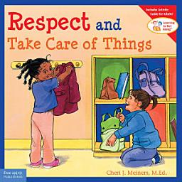 Icon image Respect and Take Care of Things Read-along ebook