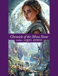 Icon image Chronicle of the Moon Stone