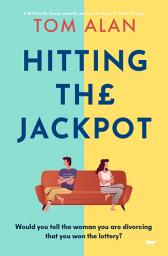 Icon image Hitting the Jackpot: A brilliantly funny comedy perfect for fans of Nick Hornby