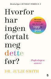 Icon image Hvorfor har ingen fortalt meg dette før?
