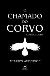 Icon image O Chamado Do Corvo: Não siga as vozes!