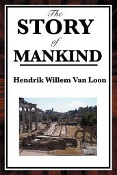 Icon image The Story of Mankind