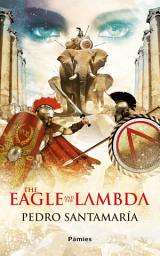 Icon image The Eagle and the Lambda