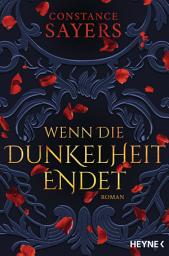 Icon image Wenn die Dunkelheit endet: Roman
