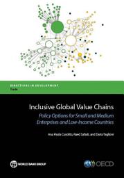Icon image Inclusive Global Value Chains: Policy Options for Small and Medium Enterprises and Low-Income Countries