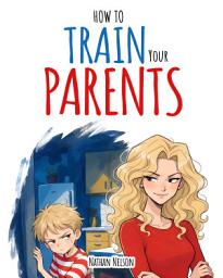 Icon image How to Train your Parents