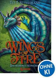 Icon image Wings of Fire (Band 3) – Das bedrohte Königreich: Fantstisches Kinderbuch für Jungen und Mädchen ab 11 Jahre