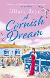 Icon image A Cornish Dream: The new heart-warming summer escape from the bestselling author