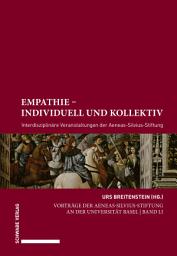 Icon image Empathie - individuell und kollektiv: Interdisziplinäre Veranstaltungen der Aeneas-Silvius-Stiftung