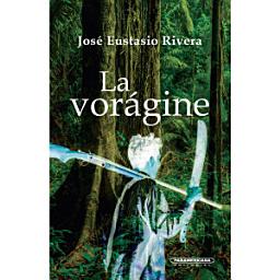 Icon image La vorágine: Edición 2
