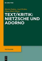 Icon image Text/Kritik: Nietzsche und Adorno