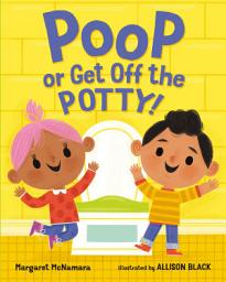Icon image Poop or Get Off the Potty!
