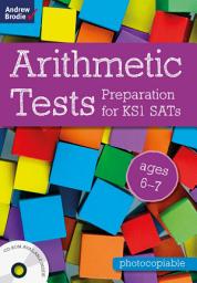 Icon image Arithmetic Tests for ages 6-7: Preparation for KS1 SATs