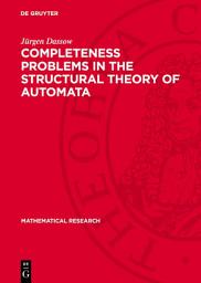 Icon image Completeness Problems in the Structural Theory of Automata
